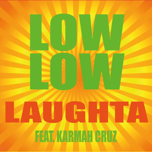 [@laughta1] & [@KarmahCruz] Get ‘Low Low’