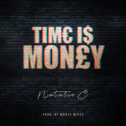 ‘Time Is Money’ and Natalie C isn’t wasting either