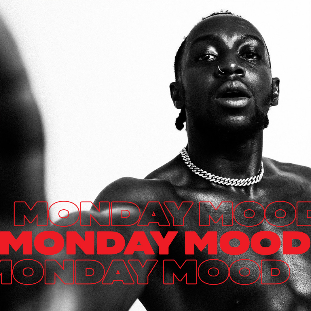 Monday Mood ft. [@midasthejagaban], [@DylanAroloye], [@itsR_A_E] + more