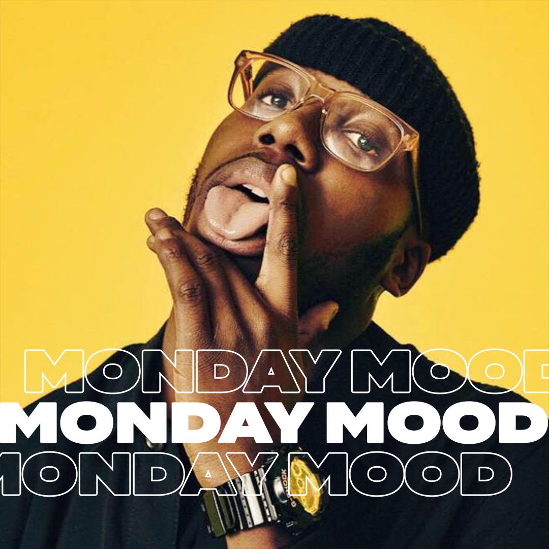 Monday Mood ft. [@Che_Lingo], [@LaughSmileHello], [@Vibbar001]+ more